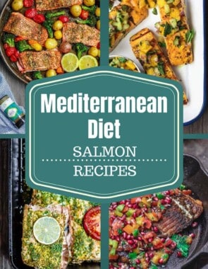 Mediterranean Diet Salmon Recipes. 7 salmon dinners prepared Mediterranean-style