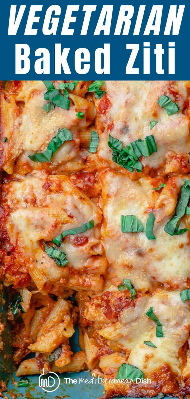 BEST Vegetarian Baked Ziti The Mediterranean Dish