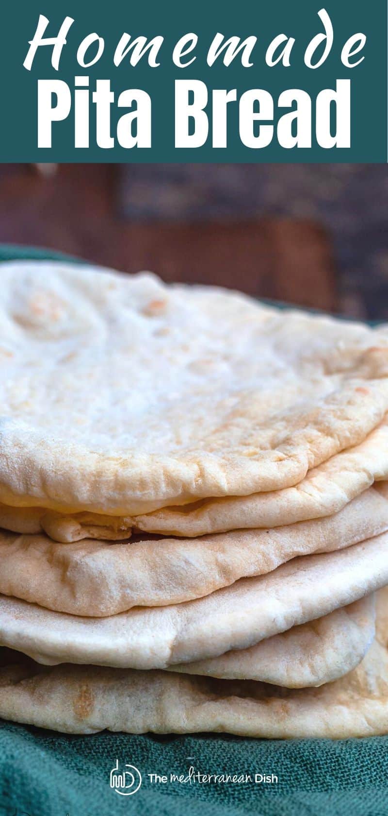 Easy Pita Bread Recipe (How to Make Pita Bread) The Mediterranean Dish