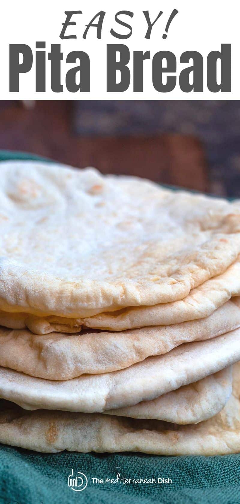 Easy Pita Bread Recipe (How to Make Pita Bread) The Mediterranean Dish