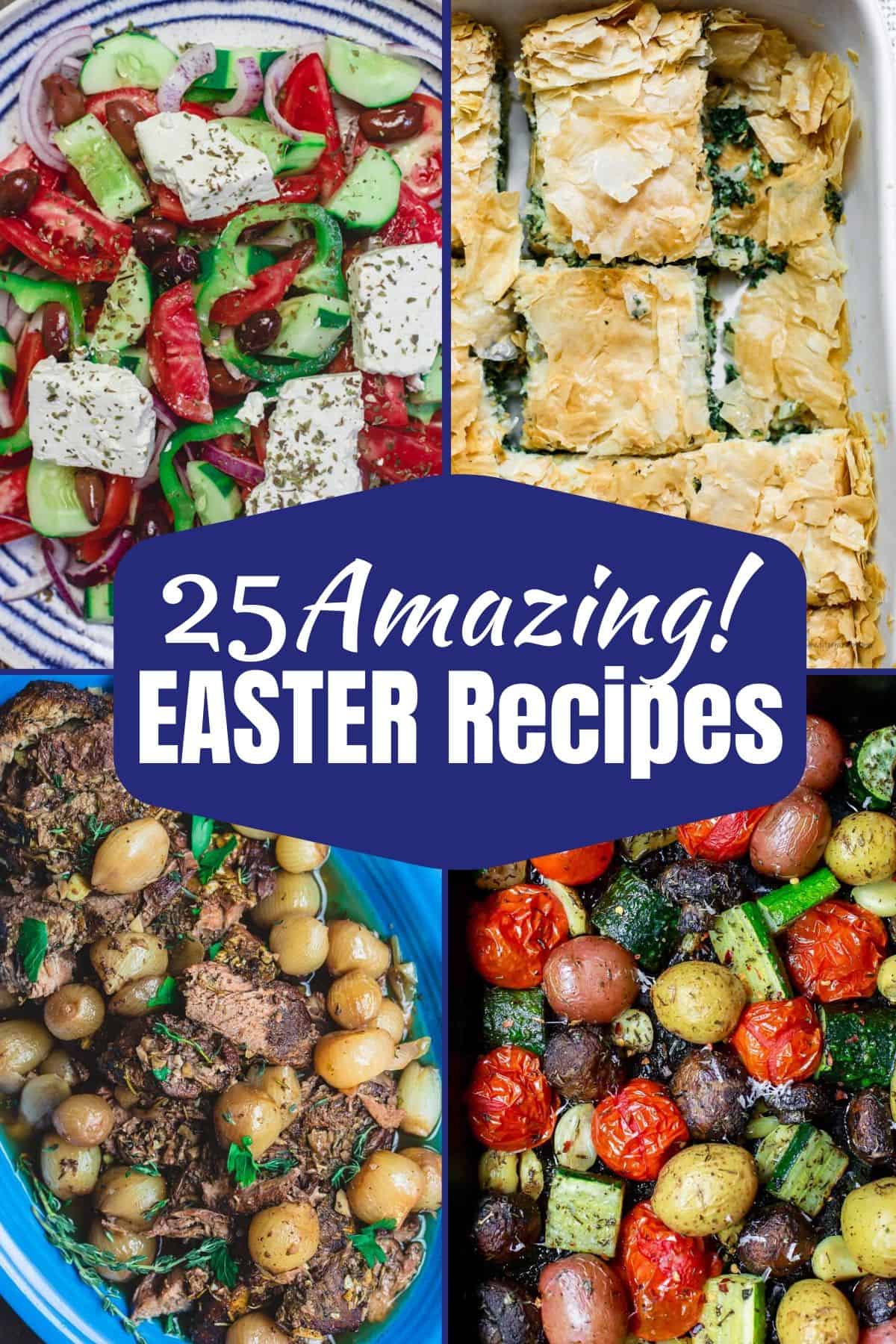 Collage of four dishes from 25 amazing Easter Recipes