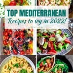 A collage of food images for the top Mediterranean recipes to try in 2022