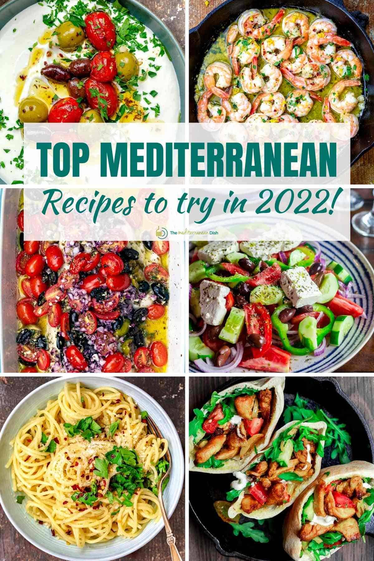 A collage of food images for the top Mediterranean recipes to try in 2022