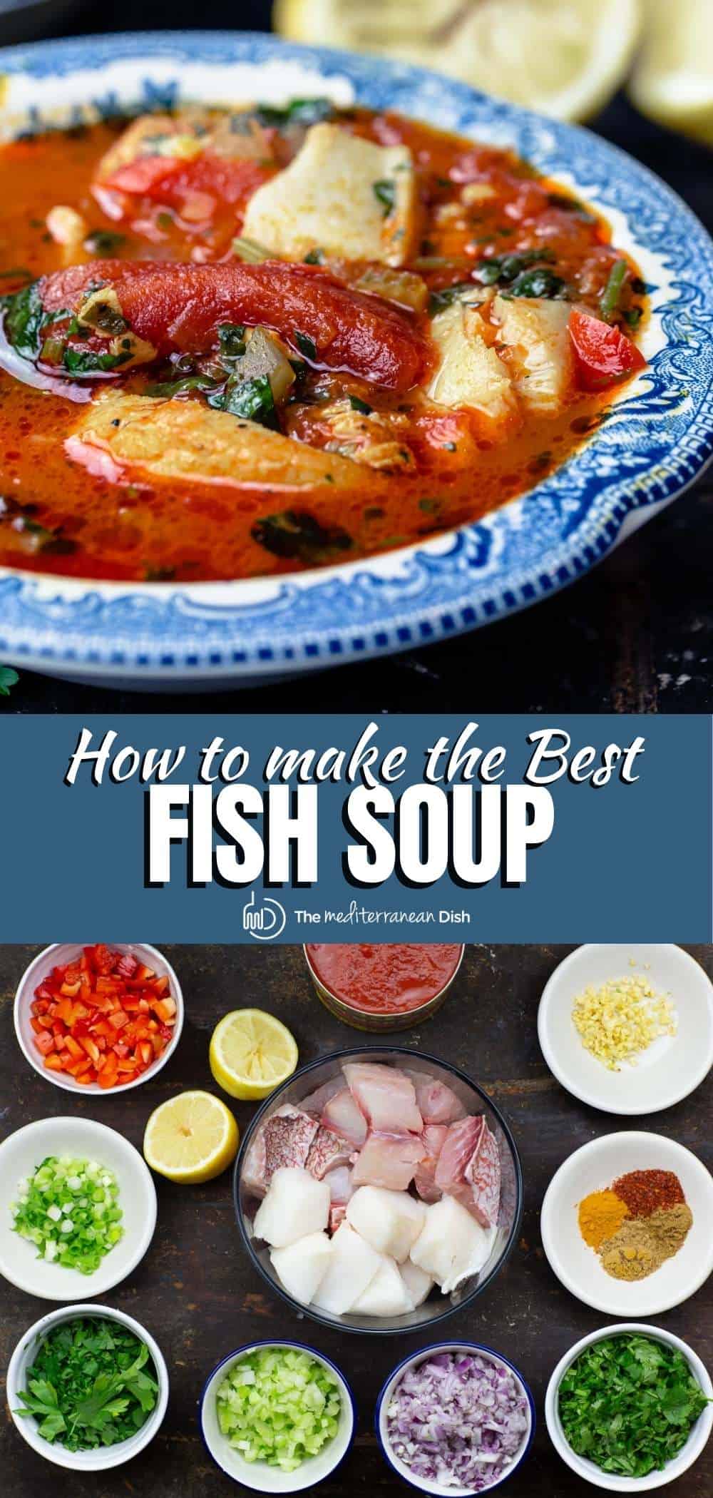 Easy MediterraneanStyle Fish Soup The Mediterranean Dish