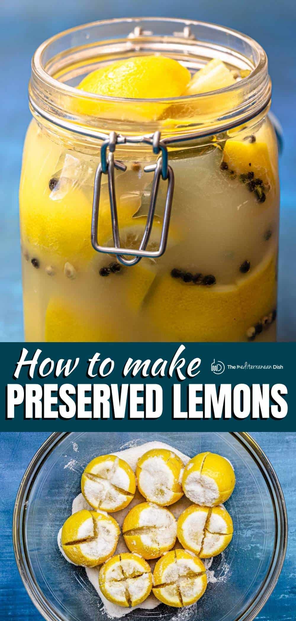 How to Make Preserved Lemons (stepbystep) The Mediterranean Dish