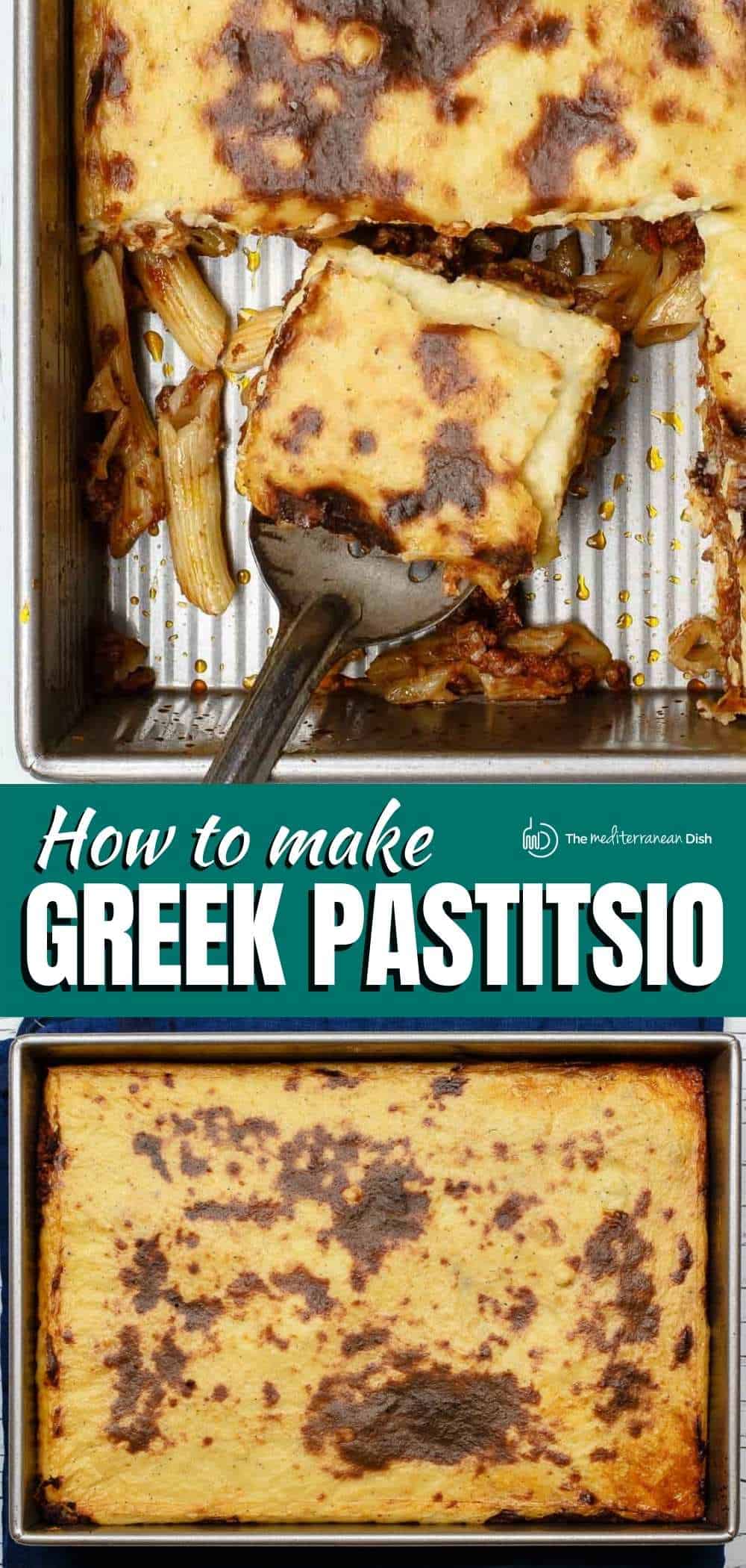 Pastitsio Recipe - Greek Lasagna | The Mediterranean Dish