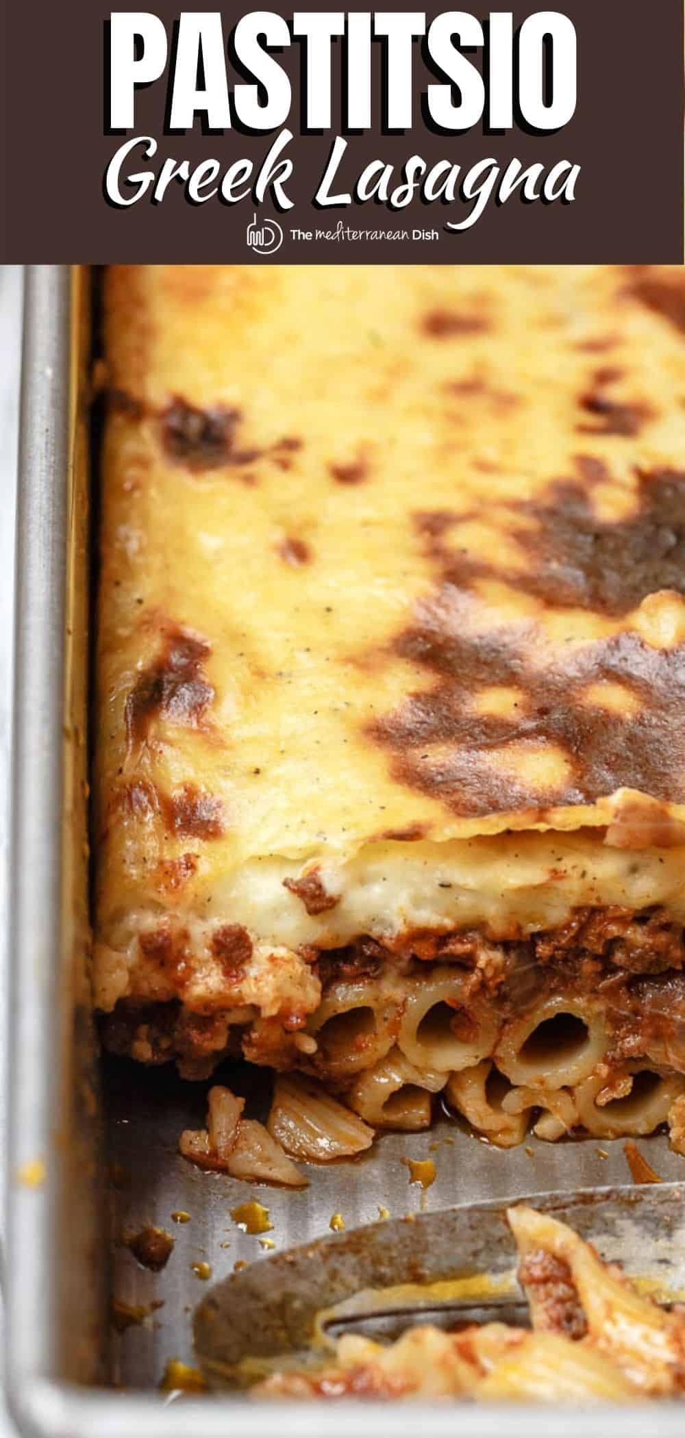 Pastitsio Recipe - Greek Lasagna | The Mediterranean Dish