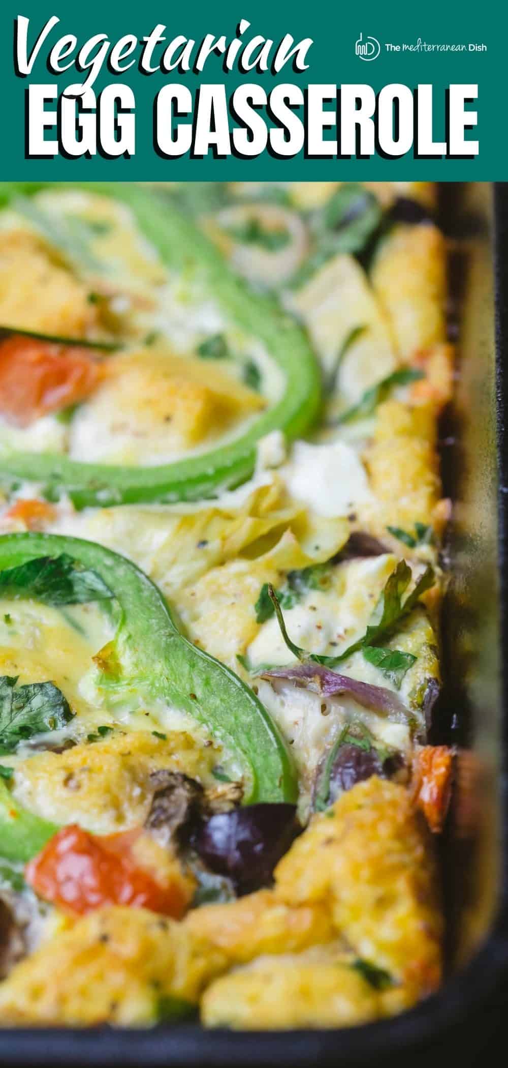 Easy Vegetarian Egg Casserole The Mediterranean Dish
