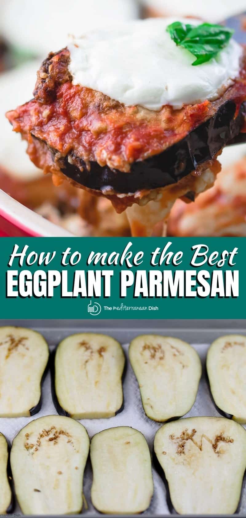 Easy Eggplant Parmesan Recipe ( w/ Tips & Video) | The Mediterranean Dish