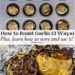 pin image 3 for how to roast garlic.