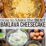 pin image 3 for baklava cheesecake.