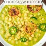 pin image 1 for creamy pesto braised chickpeas.