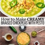 pin image 3 for creamy pesto braised chickpeas.