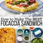 pin image 3 for focaccia sandwich.