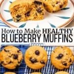 pin image 3 for healthy blueberry muffins.