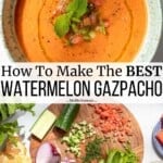 Pin image 3 for watermelon gazpacho.