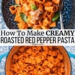 Pin image 3 for roasted red pepper pasta.