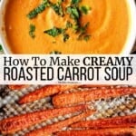 Pin image 3 for roasted carrot soup.