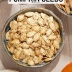 Pin image 2 for roasted pumpkin seeds.
