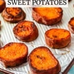 pin image 1 for roasted sweet potatoes.
