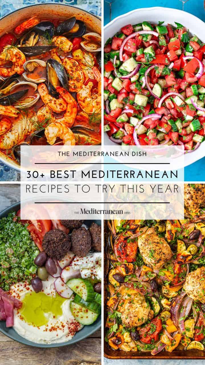 30+ Best Mediterranean Recipes to Try This Year - The Mediterranean Dish