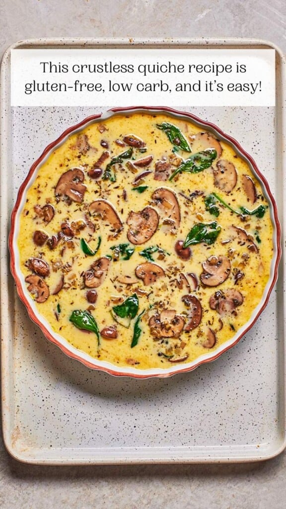 Crustless Quiche with Spinach and Mushrooms - The Mediterranean Dish