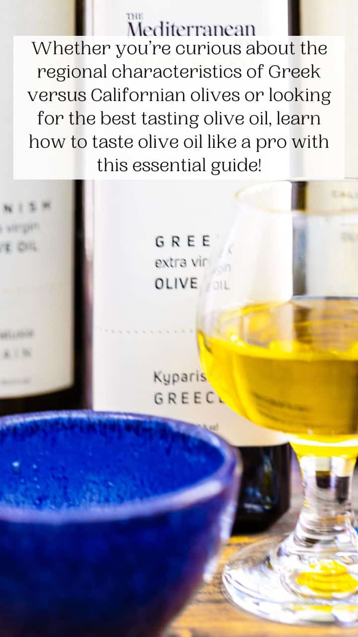 How to Taste Olive Oil A StepByStep Guide The Mediterranean Dish