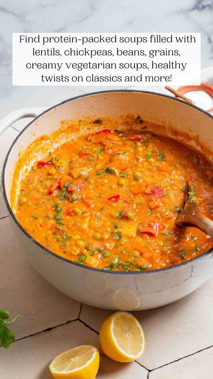 Vegetarian Soup Recipes (32 Recipes To Make On Repeat!) - The