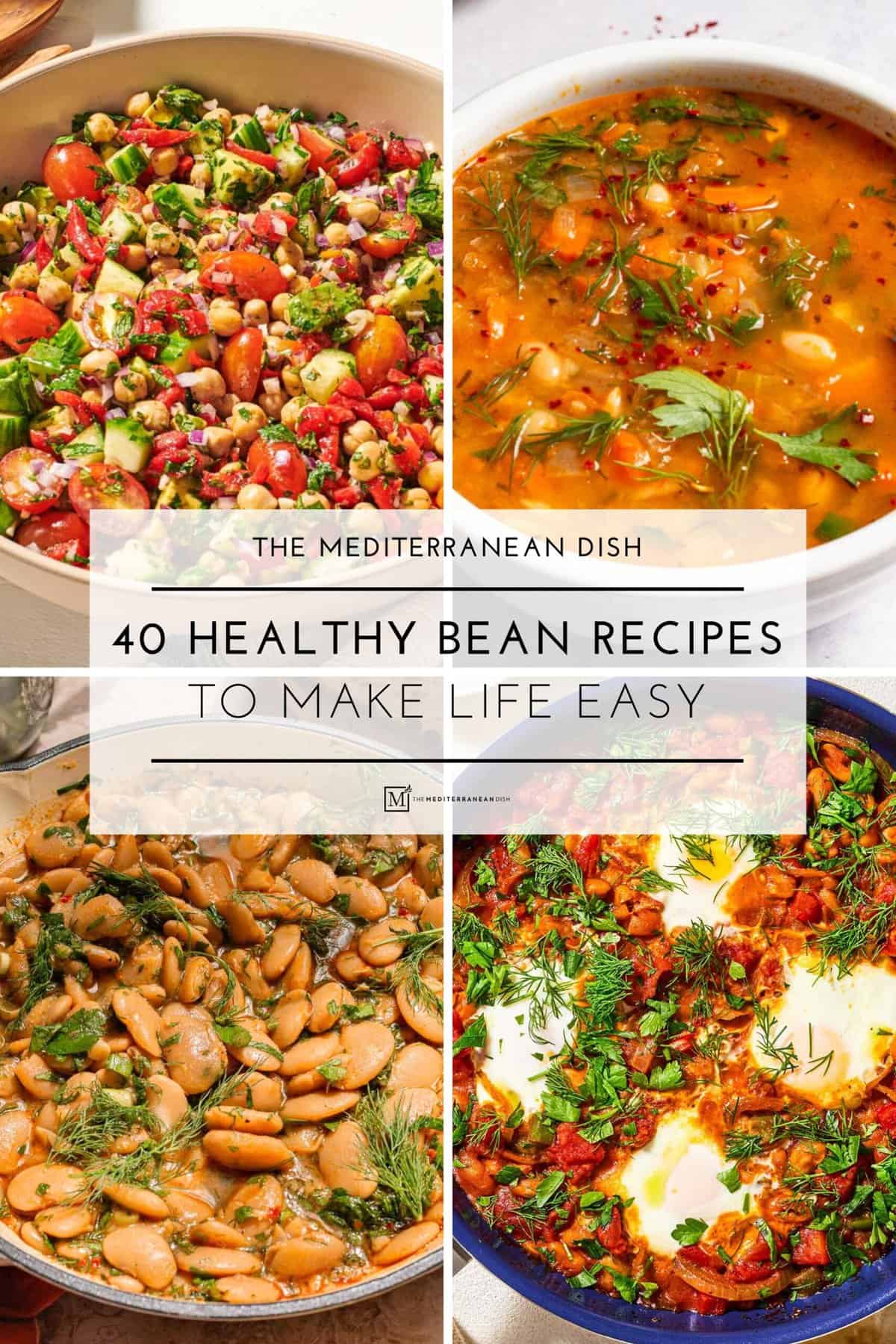 Collage of 4 bean recipes, including white bean shakshuka, bean soup, butter beans, and Mediterranean bean salad.