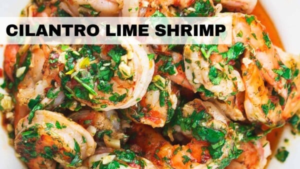 Video for cilantro lime shrimp.