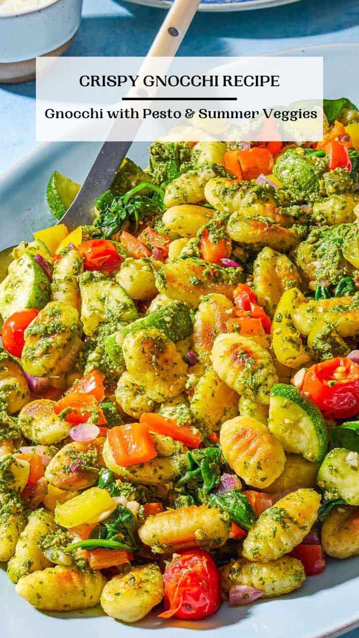 Crispy Gnocchi with Pesto and Summer Veggies - The Mediterranean Dish