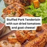 Stuffed pork tenderloin pin image 3.