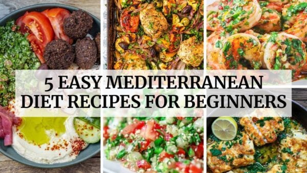 5 easy mediterranean diet recipes video.