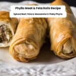 Phyllo dough meat and feta rolls pin image 2.