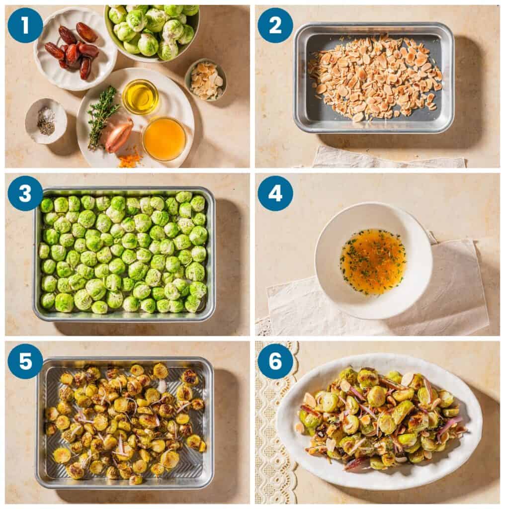 How to make roasted Brussels sprouts with dates: gather the ingredients, toast the almonds, arrange the sprouts on a sheet pan, make the dressing, roast, then combine and serve.